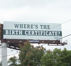 Billboard: Where's the Birth Certificate?