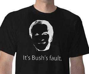 It's Bush's Fault T-shirt