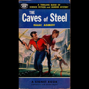 The Caves of Steel