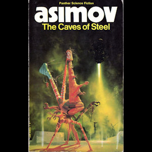 The Caves of Steel