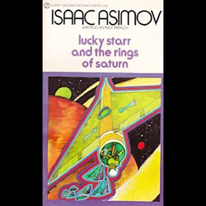 Lucky Starr and the Rings of Saturn