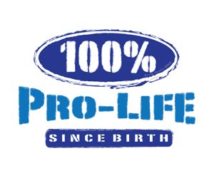 Pro-Life Since Birth