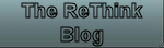 The ReThink Blog