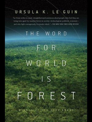 The Word for World is Forest