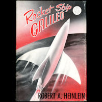 The Summer of Robert A. Heinlein: Rocket Ship Galileo - tUG